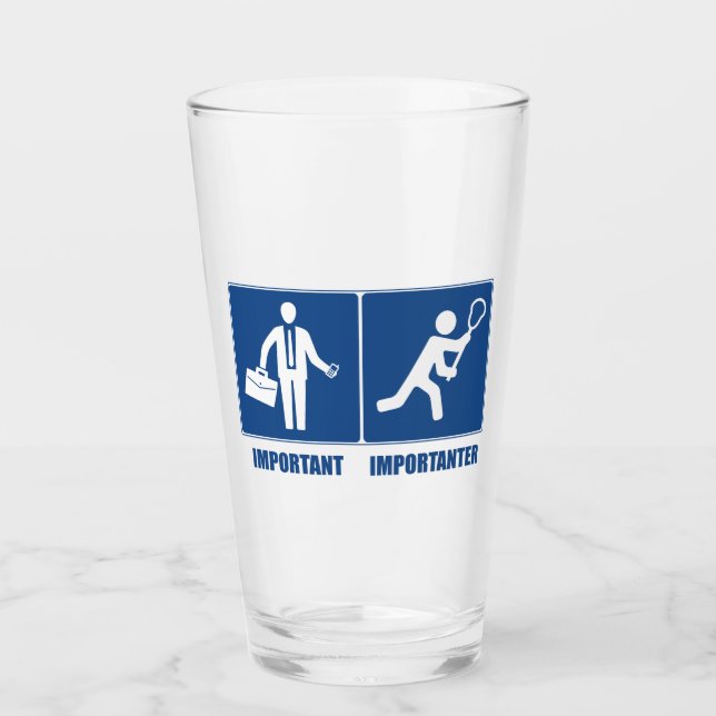 Work Is Important, Lacrosse Is Importanter Glass (Front)