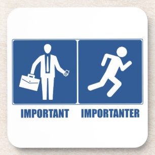 Work Is Important, Running Is Importanter Coaster