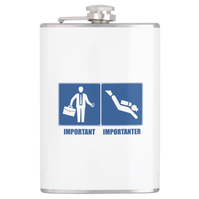 Work Is Important, Scuba Diving Is Importanter Hip Flask (Front)