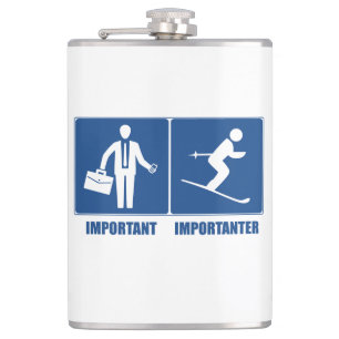 Work Is Important, Skiing Is Importanter Hip Flask