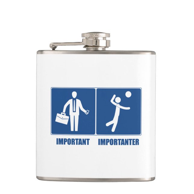 Work Is Important Volleyball Is Importanter Hip Flask (Front)