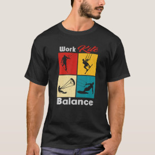 Work Kite Balance Lifestyle Vintage Work Life 1 T-Shirt