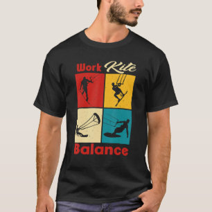 Work Kite Balance Lifestyle Vintage Work Life 2 T-Shirt