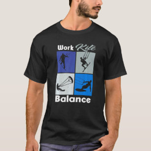 Work Kite Balance Lifestyle Vintage Work Life  5 T-Shirt