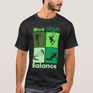 Work Kite Balance Lifestyle Vintage Work Life T-Shirt