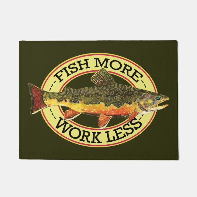 Work Less - Fish More Doormat (Front)
