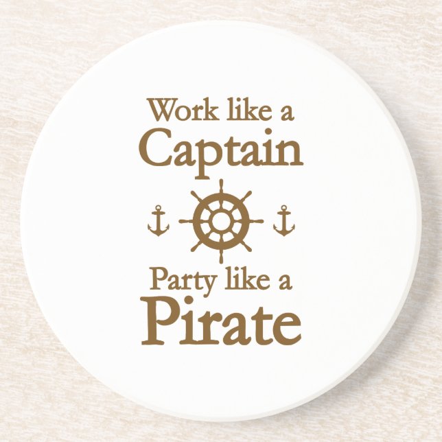Work Like A Captain Party Like A Pirate Coaster (Front)