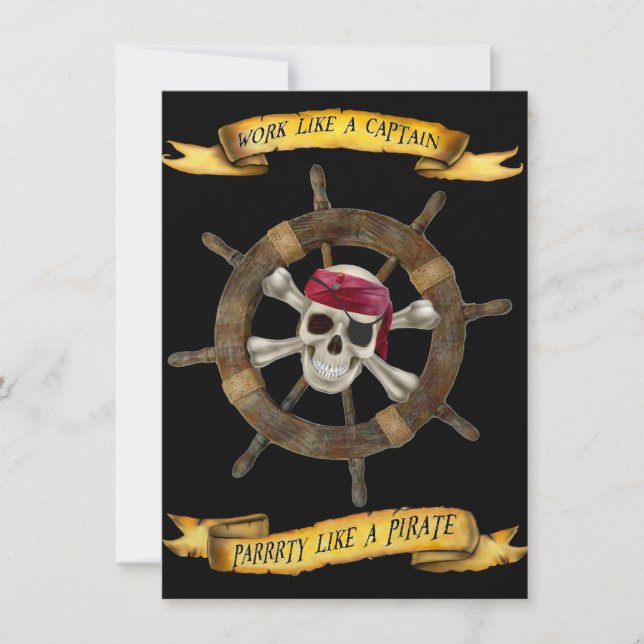 Work Like a Captain Party Like a Pirate Invitation (Front)