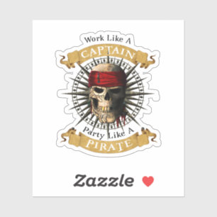 Work Like A Captain Party Like A Pirate Skull Joll