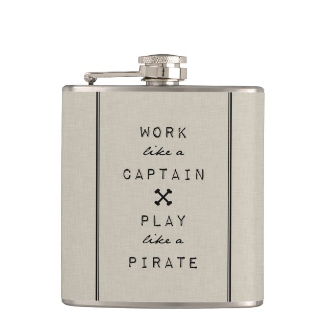 Work Like A Captain Play Like A Pirate Hip Flask (Front)