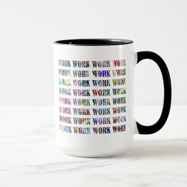 Work Mug - for the Office, Boss, Secretary, etc. (Right)