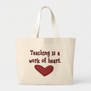 Work of Heart Simple Teacher Saying with Red Text Large Tote Bag