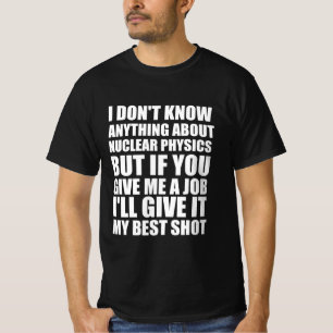 Work office funny quote T-Shirt