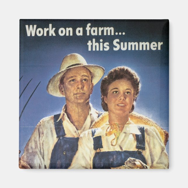 Work on a Farm...This Summer Magnet (Front)