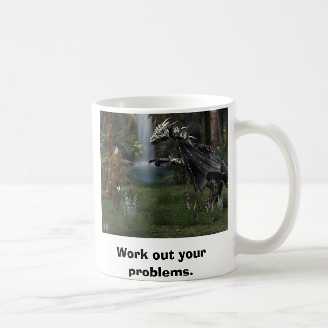 Work out your problems. coffee mug (Right)