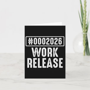 Work Release 2026 Funny Coding Engineer Retirement Card