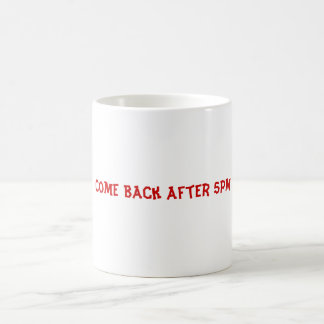 Work Slogan 2 Coffee Mug