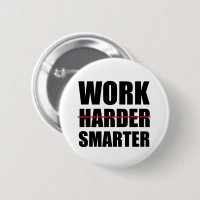 Work Smarter Not Harder Motivational