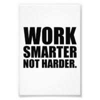 Work Smarter Not Harder Motivational