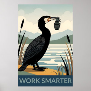 Work smarter poster