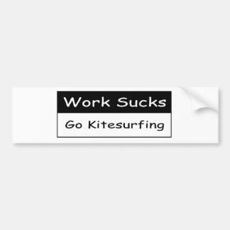 Work sucks bumper sticker