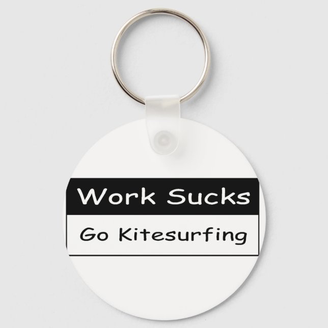 Work sucks key ring (Front)