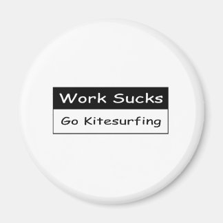 Work sucks magnet