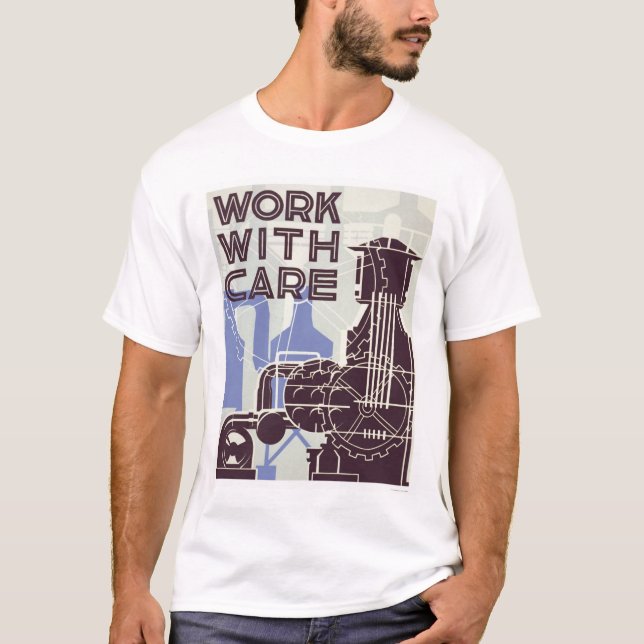 Work With Care 1937 WPA T-Shirt (Front)