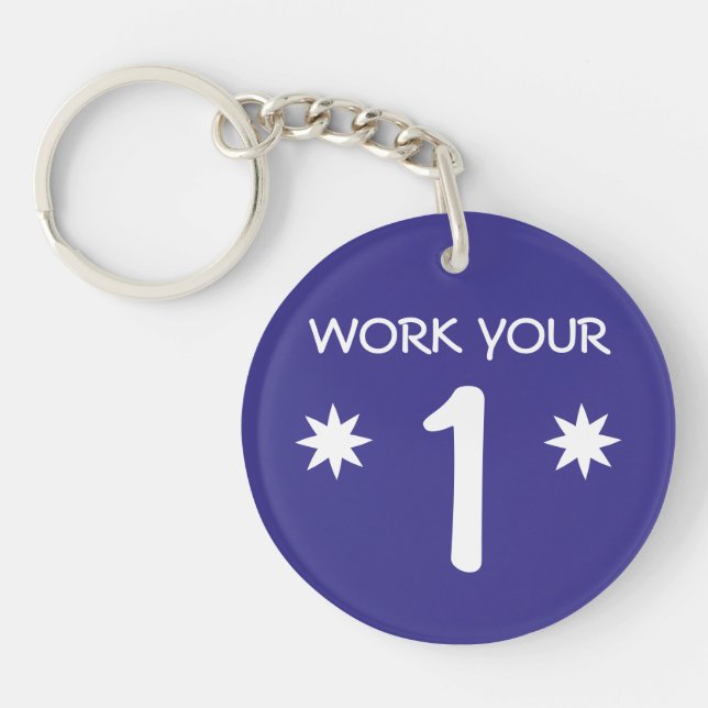 "WORK YOUR 1" Numerology Key Chain (Choose colour) (Front)