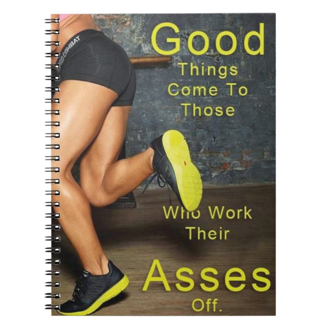 Work Your Butt Off - Women's Workout Motivational Notebook (Front)