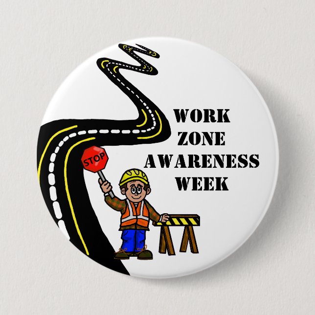 Work Zone Awareness Week Button (Front)