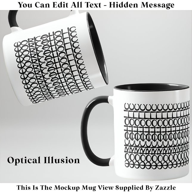 Workaholic Hidden Message 131BW Funny Quote Mug (Creator Uploaded)