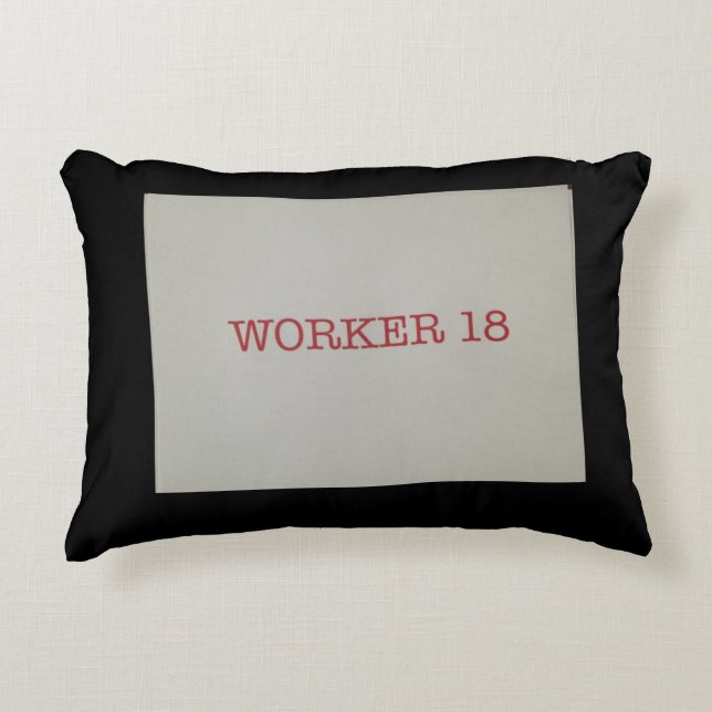 Worker 18 Pillow (Front)