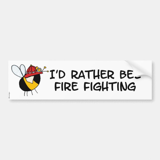 worker bee - firefighter bumper sticker (Front)