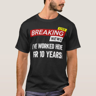 Worker work anniversary appreciation worked here f T-Shirt