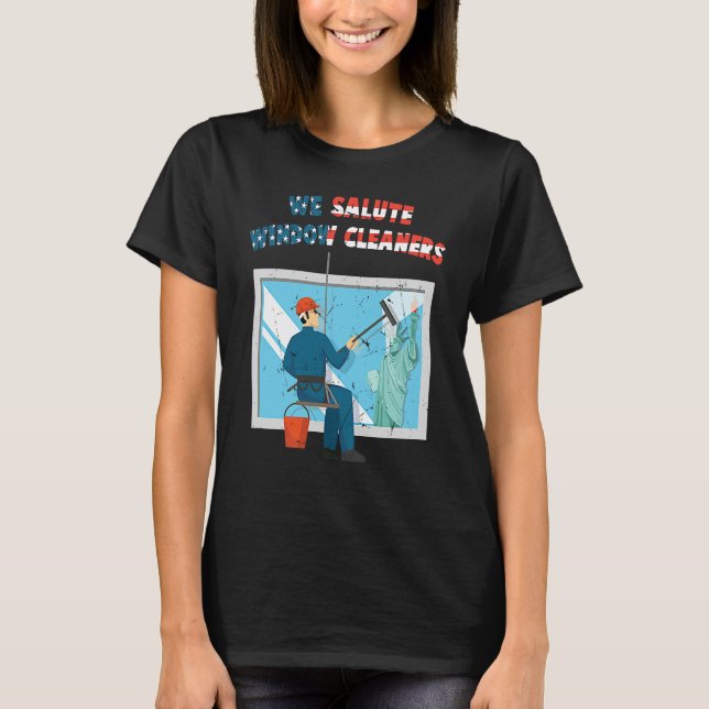 Worker's Day We Salute Window Cleaners Blue Collar T-Shirt (Front)