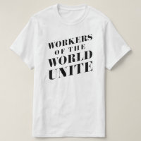 Workers of the World Unite