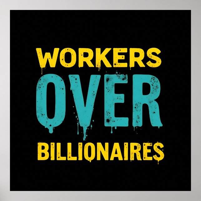 Workers Over Billionaires: Power to the People HD Poster (Front)
