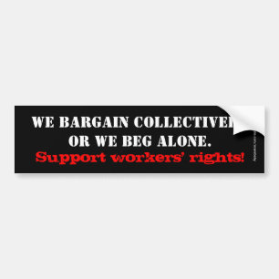 Workers Rights Bumper Sticker