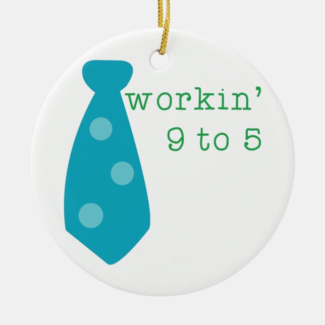 Workin 9 To 5 Ceramic Tree Decoration (Front)