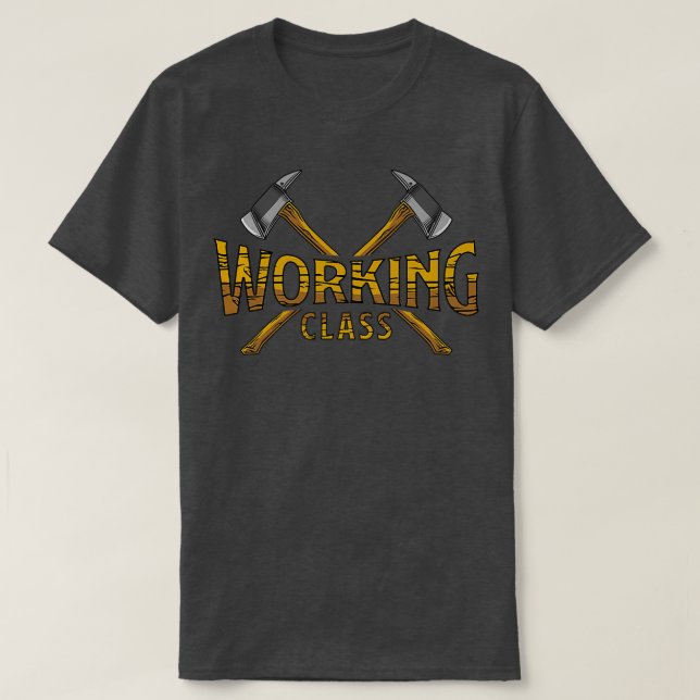 Working Class Classic TShirt (Design Front)