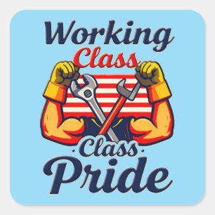 Working Class Pride Strong Arms Design Square Sticker