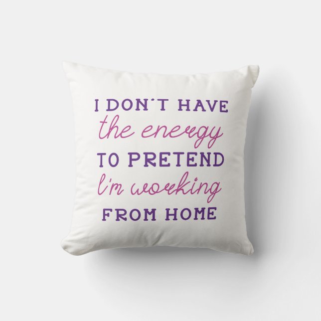Working From Home Cushion (Front)