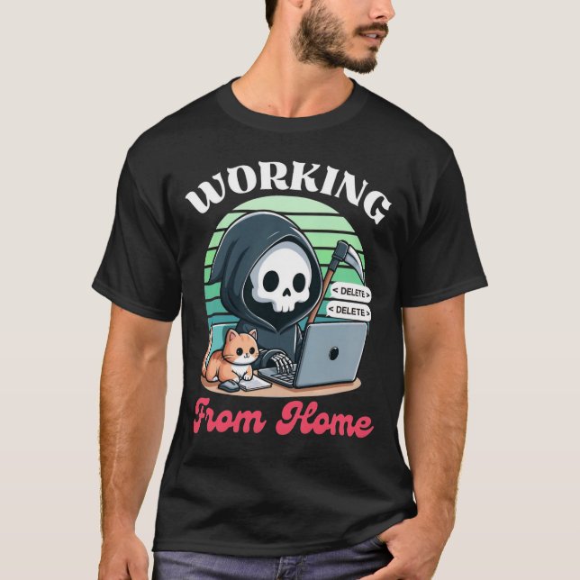 Working From Home Grim Reaper Funny Remote Work De T-Shirt (Front)