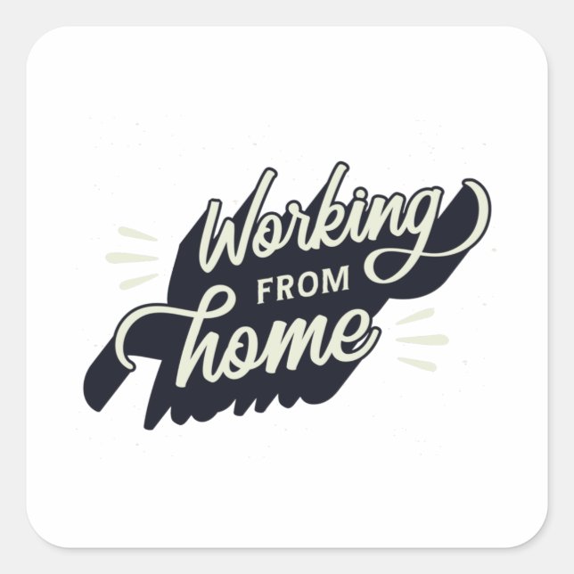 Working From Home Square Sticker (Front)