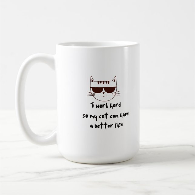 Working Hard for My Cat Coffee Mug (Left)