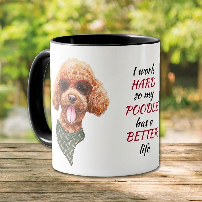 Working Hard for My Poodle Dog Mug (Creator Uploaded)