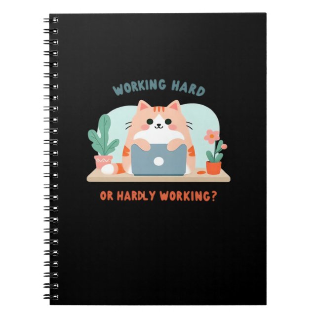 Working Hard Or Hardly Working Funny Meme Notebook (Front)