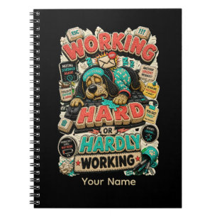 Working Hard or Hardly Working Personalised Funny Notebook