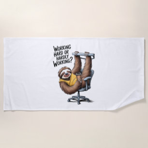 Working Hard or Hardly Working Sloth Beach Towel